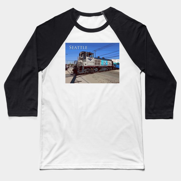 Seattle locomotive in the SoDo District Baseball T-Shirt by WelshDesigns